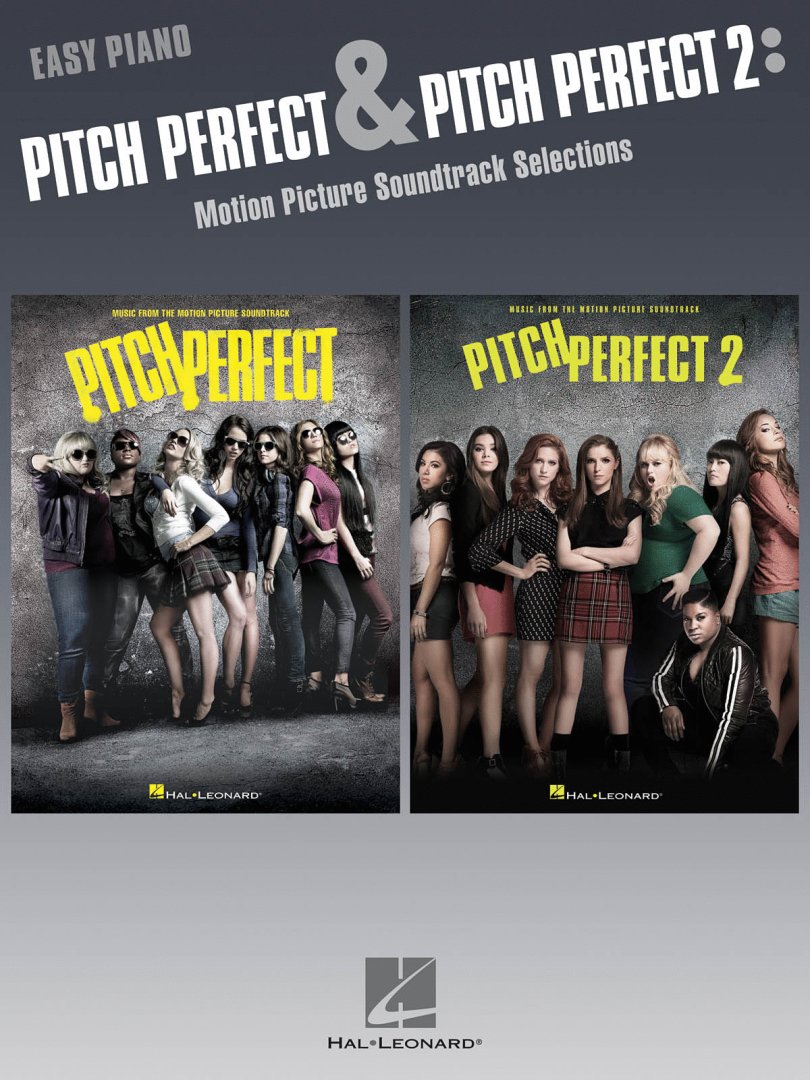 Pitch Perfect And Pitch Perfect 2: Motion Picture Soundtrack Selection