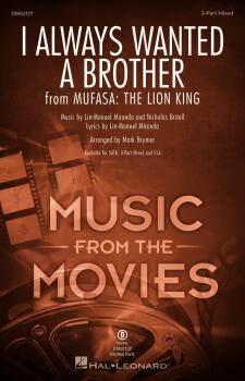 I Always Wanted A Brother (from Mufasa) (HL-01852127)