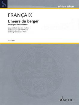 L'heure du berger: Musique de brasserie: String Quintet and Piano Scor (HL-49018173)