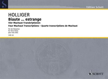 Biaute ... estrange: 4 Machaut Transcriptions for 3 Violas Performance (HL-49018712)