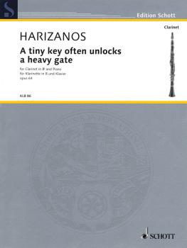 A Tiny Key Often Unlocks a Heavy Gate, Op. 64 (Clarinet and Piano) (HL-49019400)