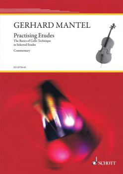 Practicing Etudes - Basics of Cello Technique: Commentary Teacher's Ma (HL-49019454)