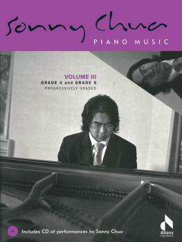Sonny Chua - Piano Music: Volume III (Grade 4 and Grade 5) (HL-00150085)