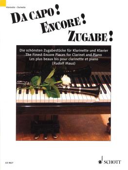 Da capo! Encore! Zugabe!: The Finest Encore Pieces Clarinet and Piano (HL-49033327)