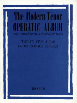Modern Tenor Operatic Album: 35 Arias from Famous Operas (HL-50014370)