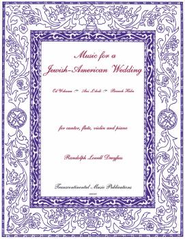 Music for a Jewish-American Wedding (for Solo Voice, Flute, Violin and (HL-00191027)