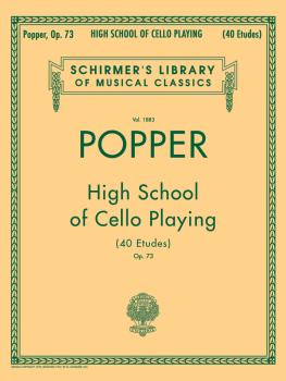 David Popper: High School of Cello Playing, Op. 73: Schirmer Library o (HL-50262550)