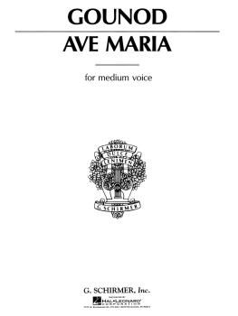 Ave Maria: Medium Voice in E-Flat (HL-50272840)