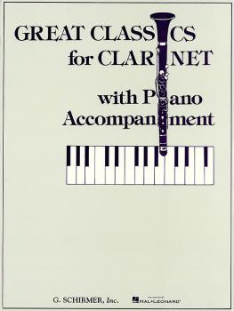 Great Classics for Clarinet - 3 Centuries of Music (Clarinet and Piano (HL-50336910)