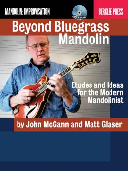 Beyond Bluegrass Mandolin: Etudes and Ideas for the Modern Mandolinist (HL-50449609)