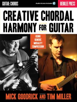 Creative Chordal Harmony for Guitar: Using Generic Modality Compressio (HL-50449613)