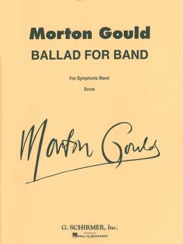 Ballad for Band (Full Score) (HL-50456660)