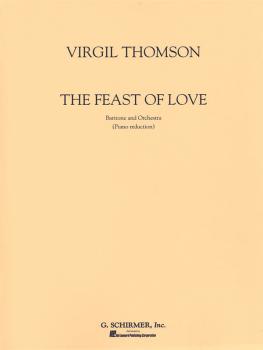 Feast of Love (from Pervigilium veneris) (Baritone and Piano) (HL-50482007)