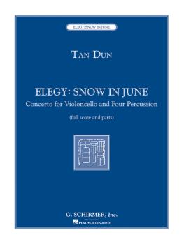 Elegy: Snow in June: Concerto for Violoncello and Four Percussionists (HL-50485894)