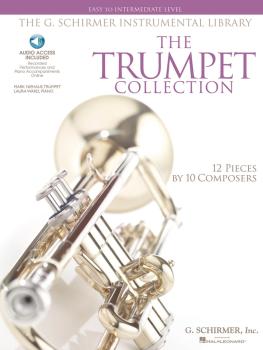 The G. Schirmer Instrumental Library: The Trumpet Collection: Easy to  (HL-50486137)