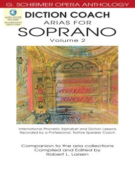 Diction Coach - G. Schirmer Opera Anthology (Arias for Soprano Volume  (HL-50486262)