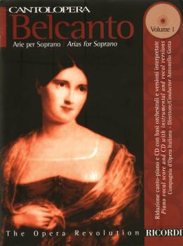 Belcanto Arias for Soprano - Volume 1 (Cantolopera Series) (HL-50486419)