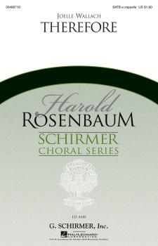 Therefore: Harold Rosenbaum Choral Series (HL-50486710)