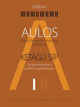 Aulos 1 - Piano Pieces for Practicing Polyphony ([Ktg Sp]) (HL-50499679)