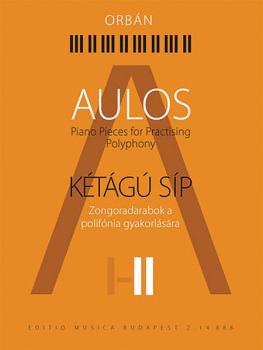 Aulos 2 - Piano Pieces for Practicing Polyphony ([Ktg Sp]) (HL-50499680)