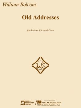Old Addresses (for Baritone and Piano) (HL-00220192)