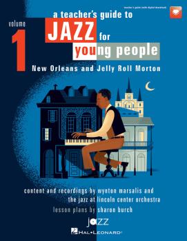 A Teacher's Resource Guide to Jazz for Young People - Volume 1: New Or (HL-00154026)