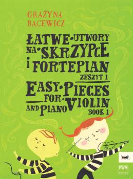 Easy Pieces for Violin and Piano Book 1: Latwe Utwory Na Skrzypce i Fo (HL-00134354)