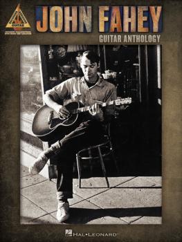 John Fahey - Guitar Anthology (HL-00150257)