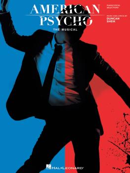 American Psycho: The Musical (Vocal Selections) (HL-00172978)
