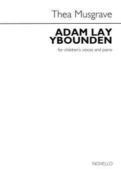 Adam Lay Ybounden (for Children's Voices and Piano) (HL-14047905)