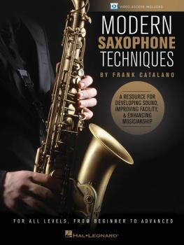 Modern Saxophone Techniques: A Resource for Developing Sound, Improvin (HL-00123829)