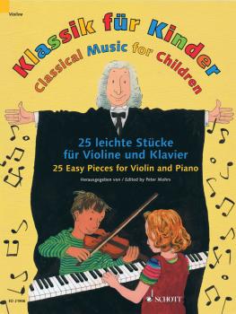 Classical Music for Children: 25 Pieces for Violin and Piano (HL-49044778)
