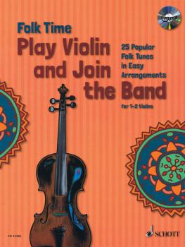 Folk Time - Play Violin and Join the Band! (For 1 or 2 Violins) (HL-49045058)