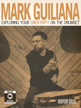 Mark Guiliana - Exploring Your Creativity on the Drumset (HL-00198253)