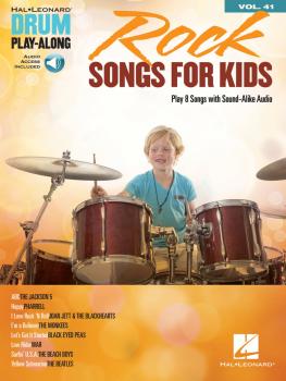 Rock Songs for Kids: Drum Play-Along Volume 41 (HL-00148113)