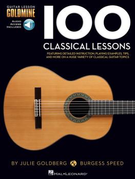 100 Classical Lessons: Guitar Lesson Goldmine Series (HL-00145670)