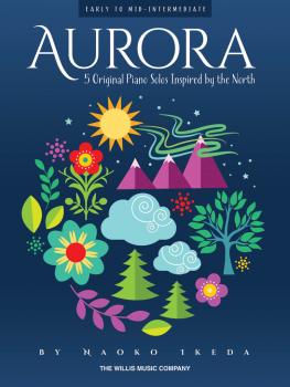 Aurora - 5 Original Piano Solos Inspired by the North: Early to Mid-In (HL-00196677)