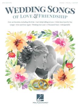 Wedding Songs of Love & Friendship - 2nd Edition (HL-00193686)