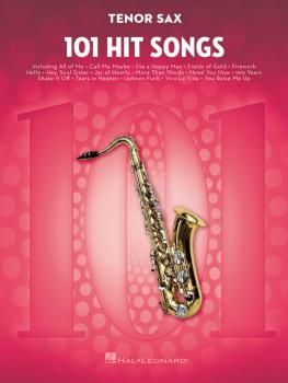 101 Hit Songs (for Tenor Sax) (HL-00197184)