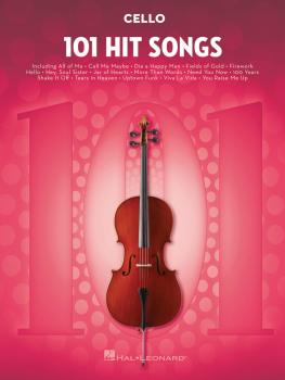 101 Hit Songs (for Cello) (HL-00197190)