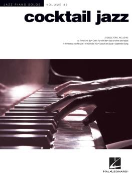 Cocktail Jazz: Jazz Piano Solos Series Volume 46 (HL-00172025)