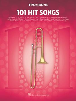 101 Hit Songs (for Trombone) (HL-00197187)