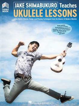 Jake Shimabukuro Teaches Ukulele Lessons: Book with Full-Length Online (HL-00320992)