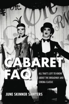 Cabaret FAQ: All That's Left to Know About the Broadway and Cinema Cla (HL-00153545)
