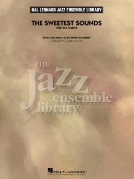 The Sweetest Sounds (Alto Sax Feature) (HL-07012918)