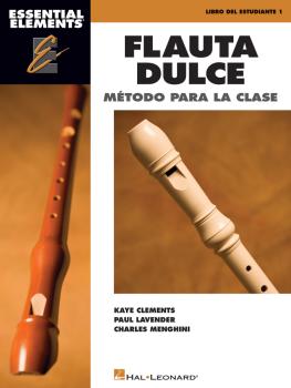 Essential Elements Flauta Dulce (Recorder) - Spanish Classroom Edition (HL-00160400)