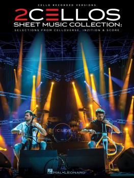 2Cellos - Sheet Music Collection: Selections from Celloverse, In2ition (HL-00232482)