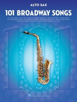 101 Broadway Songs for Alto Sax (HL-00154201)