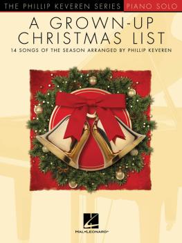 A Grown-Up Christmas List: The Phillip Keveren Series (HL-00171621)