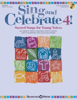 Sing and Celebrate 4! Sacred Songs for Young Voices: Book/Enhanced CD  (HL-35029809)
